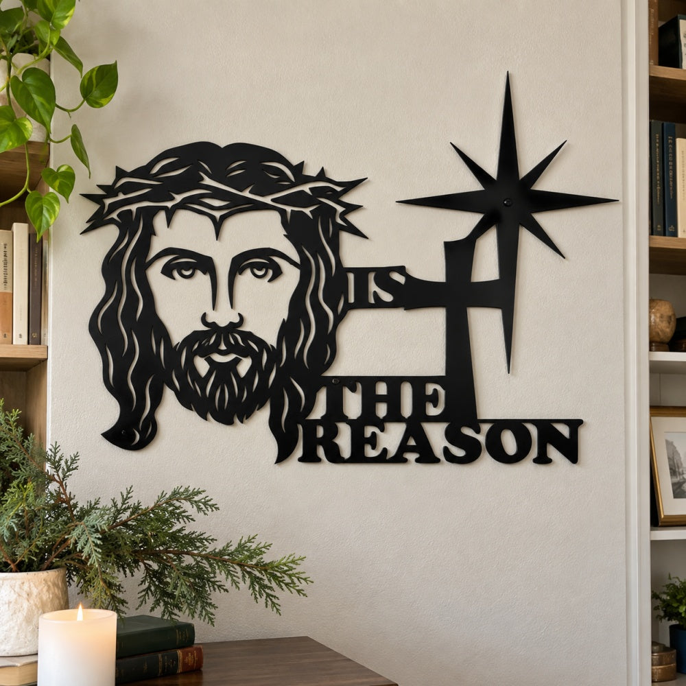 Metal Wall Art - Jesus is The Reason